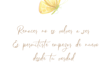 El Renacer, con ilustración de mariposa y frase “Renacer no es volver a ser. Es permitirte empezar de nuevo desde tu verdad”. Método Inneris.